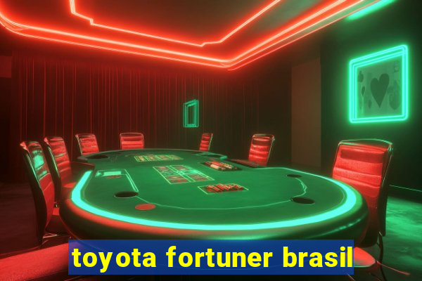 toyota fortuner brasil